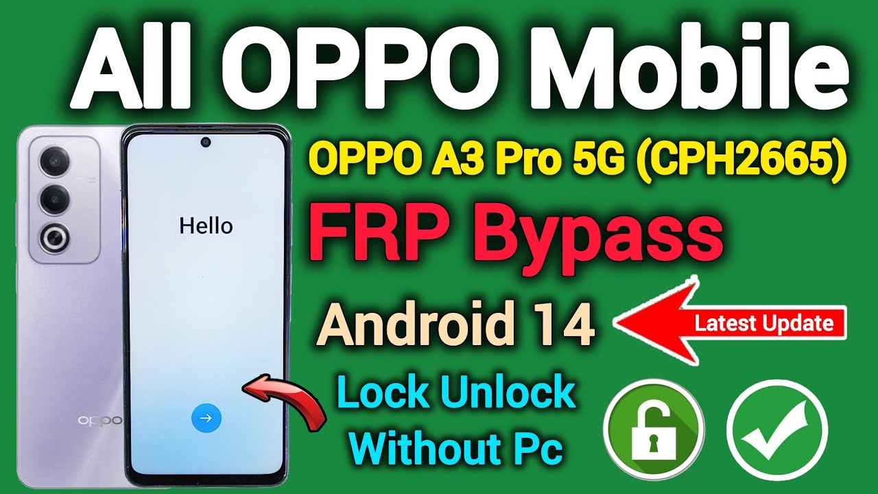 All OPPO Mobile | FRP Bypass | Android 14 | Oppo A3 Pro 5G | CPH2665 | Without Pc | New Method 2025.