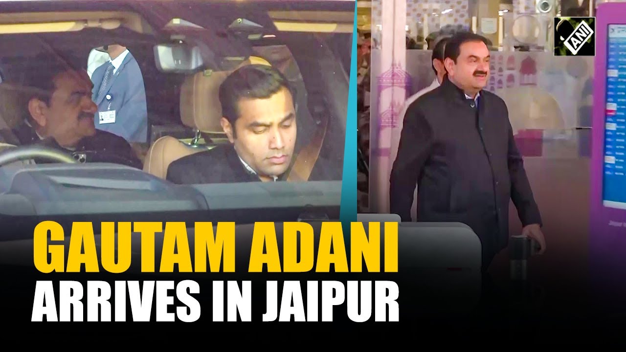 Adani Group Chairman Gautam Adani arrives in Jaipur for Rising Rajasthan Global Investment Summit