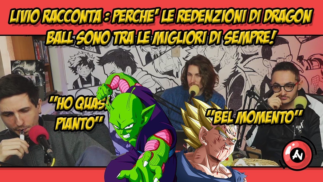 Livio Racconta: Perchè le redenzioni di DRAGON BALL sono tra le MIGLIORi di SEMPRE #563
