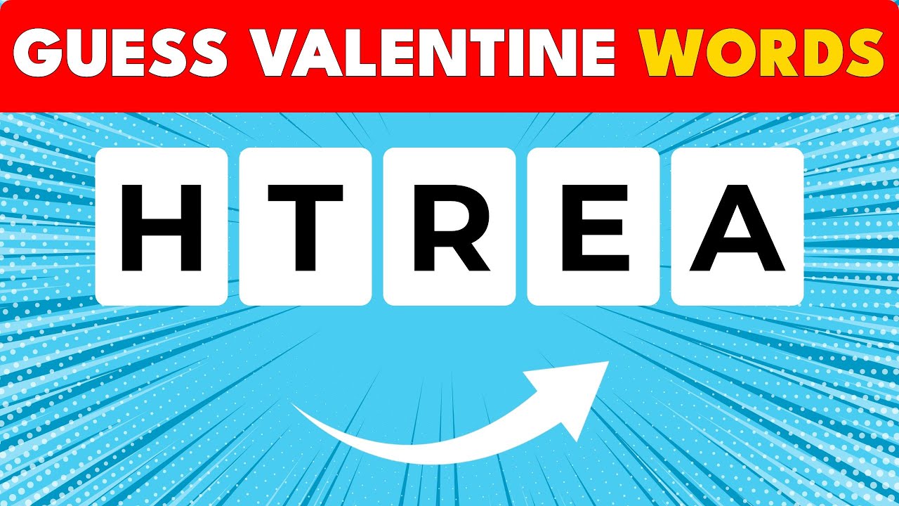 Valentine's Scrambled Words Quiz - Challenge Yourself Today!