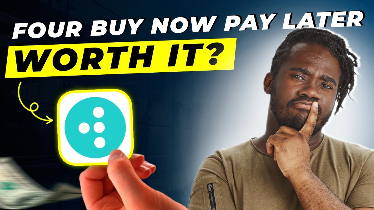 Four Buy Now Pay Later Review 2025 | Pros and Cons &ndash; Honest & Unbiased
