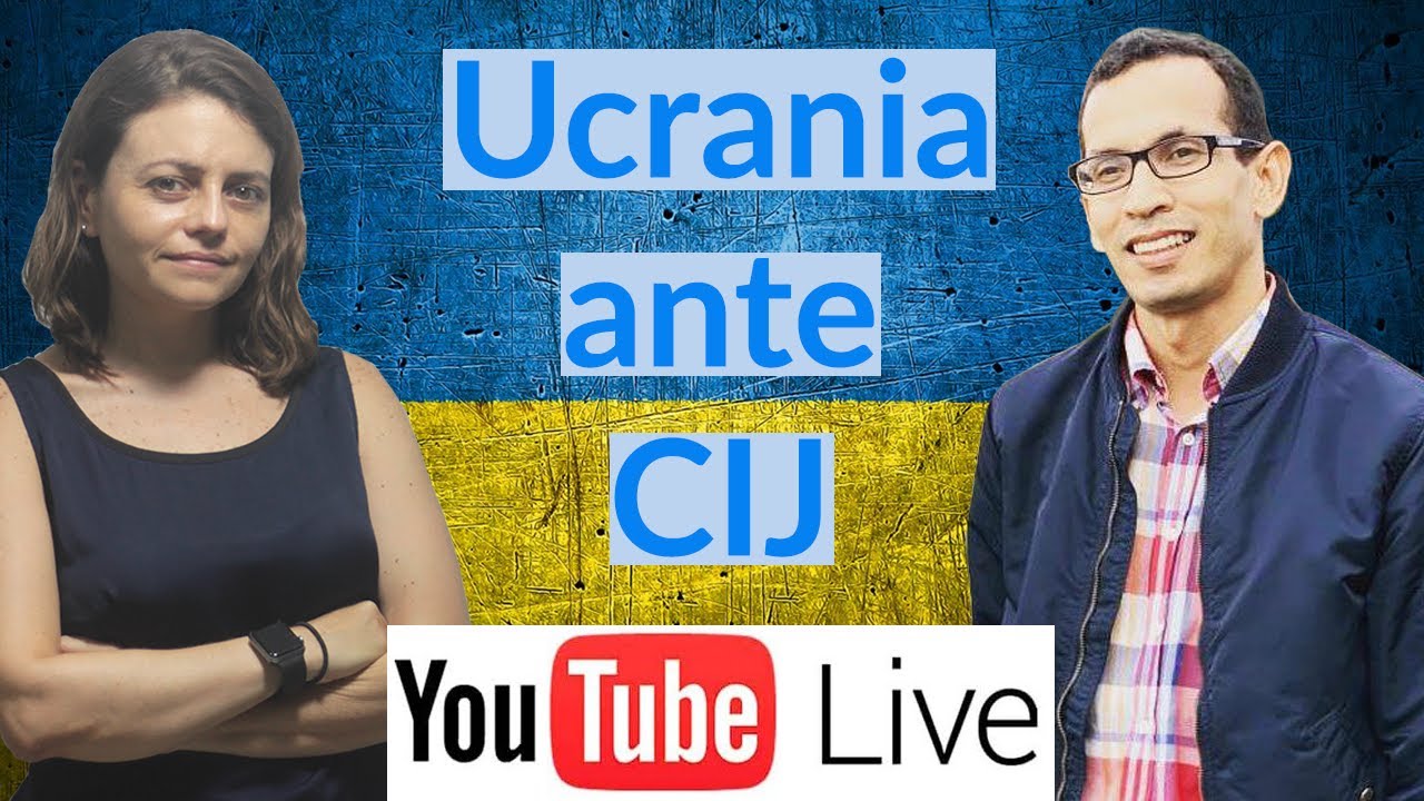 UCRANIA ante la CORTE INTERNACIONAL DE JUSTICIA