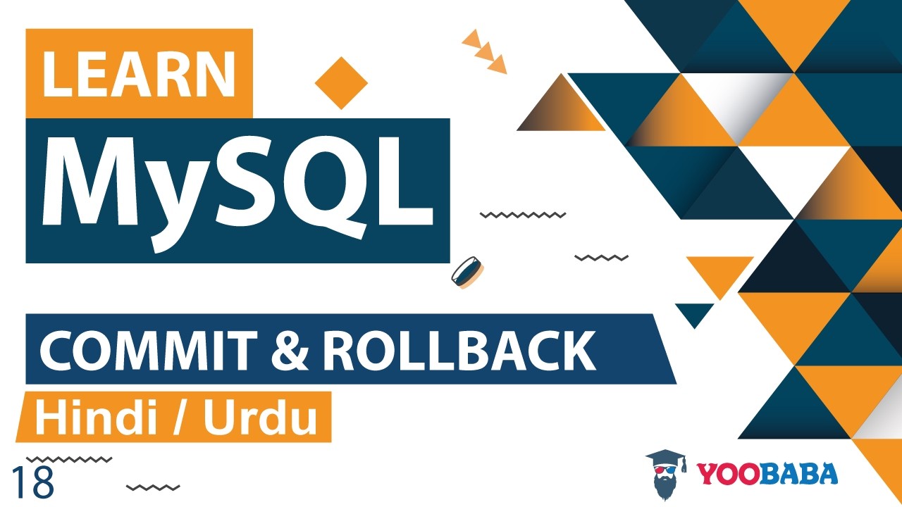 MySQL COMMIT & ROLLBACK Tutorial in Hindi / Urdu