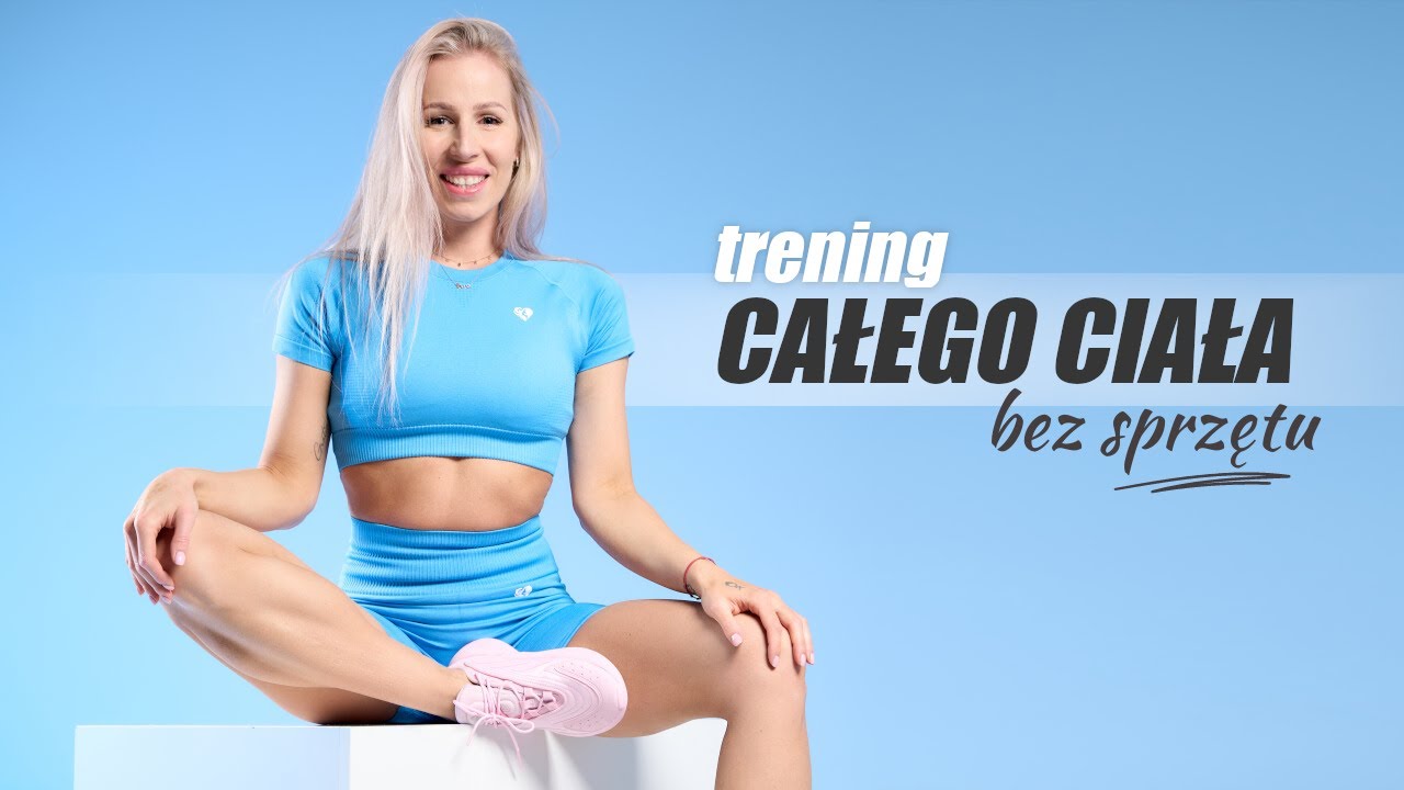 TRENING CAŁEGO CIAŁA BEZ SPRZĘTU | IDEALNY NA WAKACJE 🌴🌞 | Agata Zając