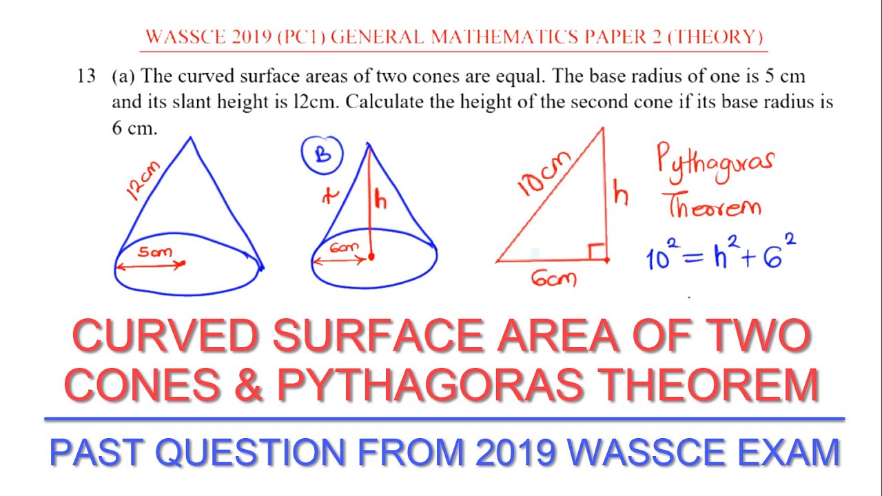 Curved Surface Area of Two Different Cones - 2019 WAEC GCE Past Question