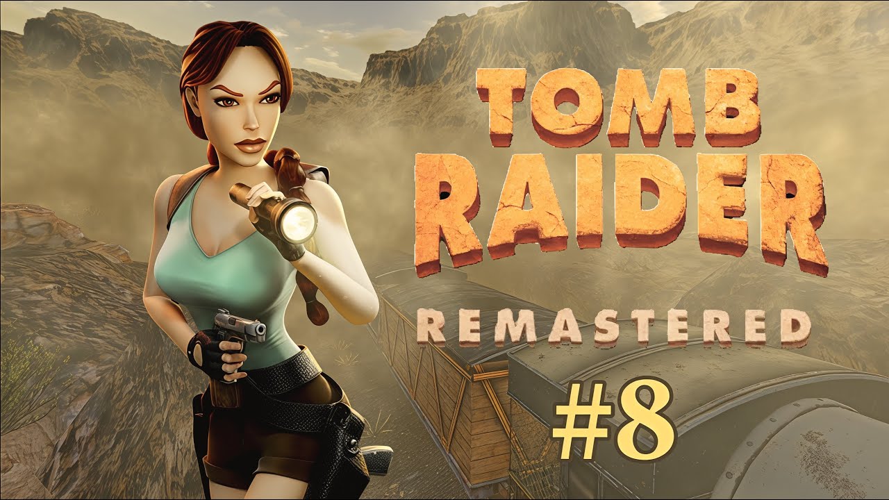 Tomb Raider IV Remastered | Эпизод 8 - Путь в Александрию