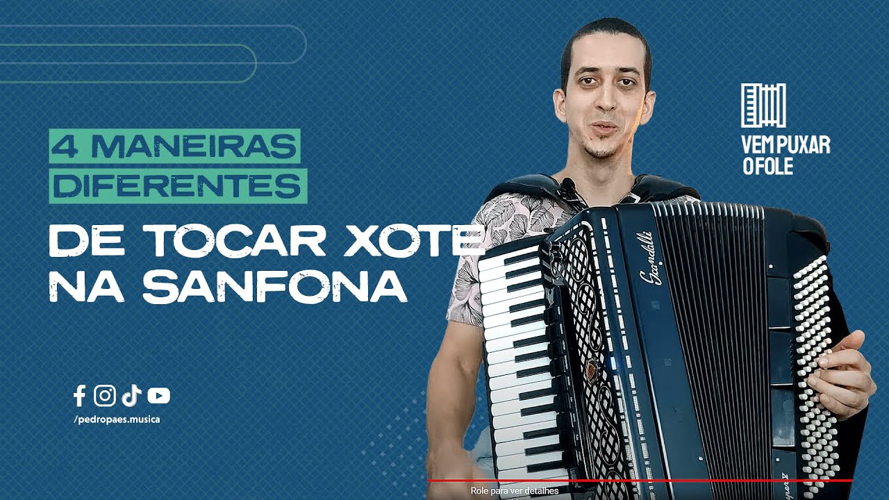 4 MANEIRAS DIFERENTES DE TOCAR XOTE NA SANFONA