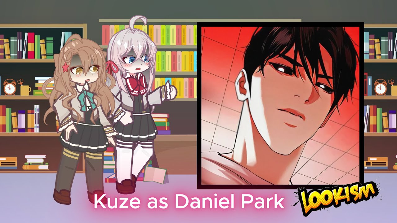 Alya Sometimes Hides Her Feelings In Russian React To Kuze as Daniel park || Lookism || Part 1/??