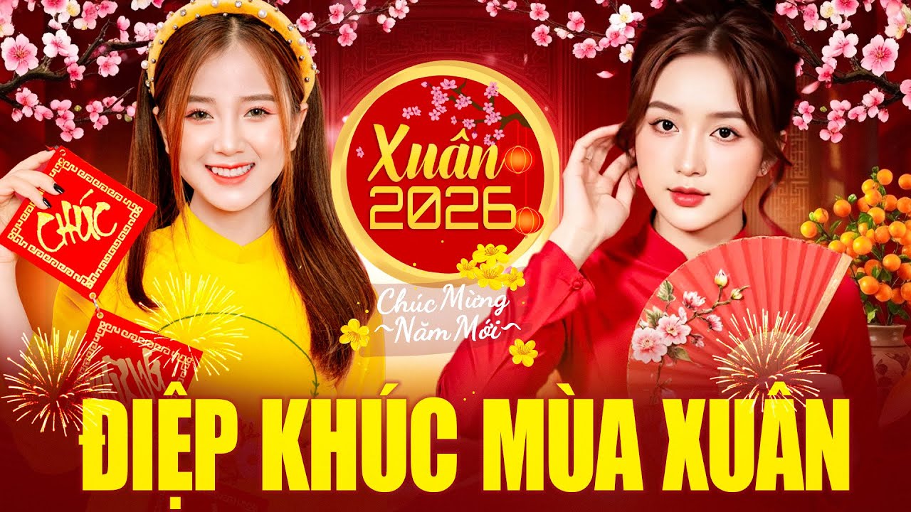 ĐIỆP KHÚC MÙA XUÂN REMIX - Liên Khúc Nhạc Xuân 2026 Dj Remix Mới Nhất Lan Tỏa Yêu Thương