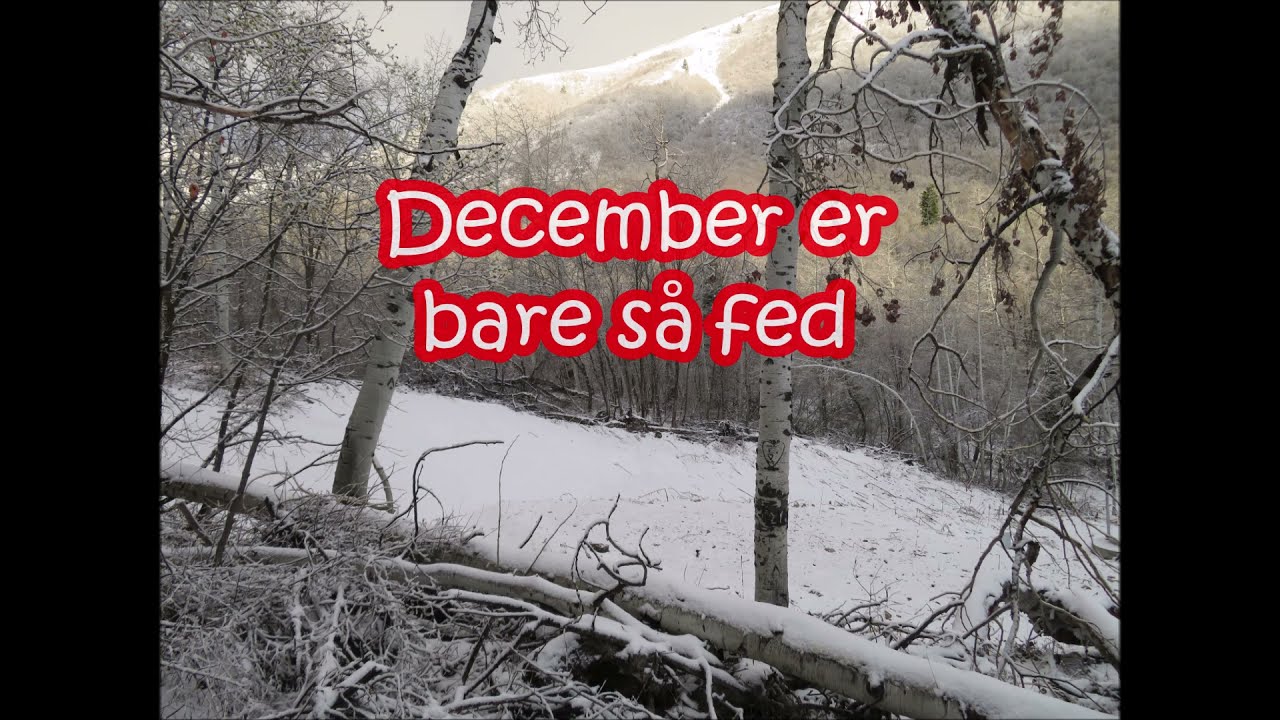 December er bare så fed fra Krummernes Jul med tekst