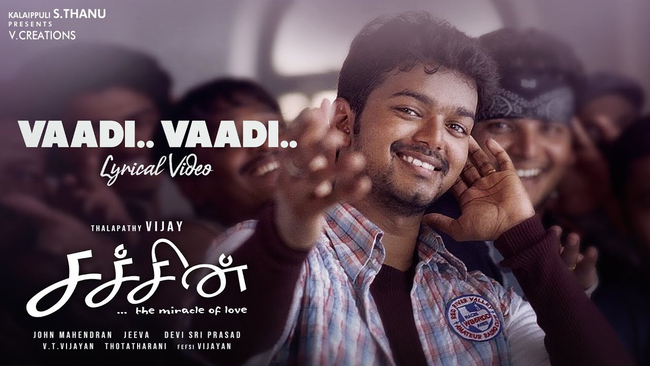 Vaadi Vaadi Lyrical Video | Sachein | Vijay | Genelia | John Mahendran | Devi Sri Prasad