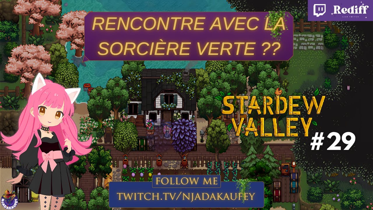 [VOD] On rencontre la sorcière verte dans Stardew Valley ?