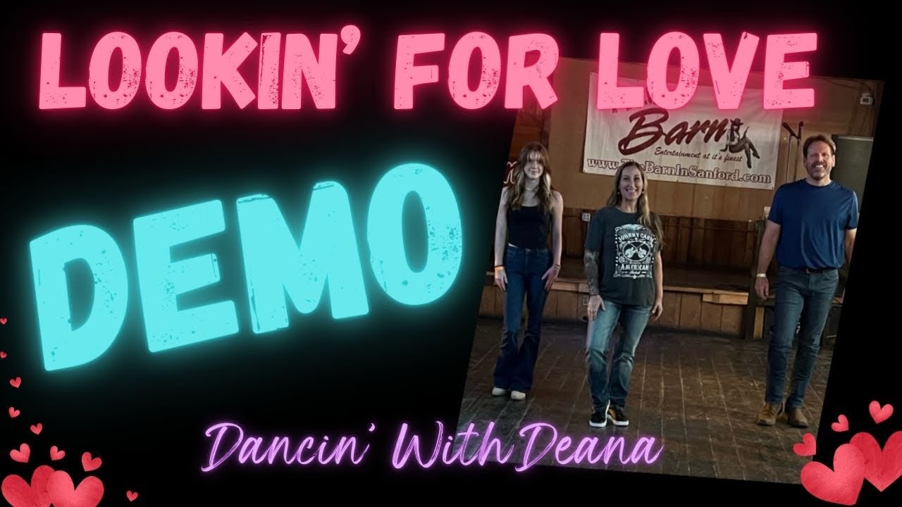 LOOKIN’ FOR LOVE 👀♥️ Line Dance Demo w/ Music (urban cowboy)