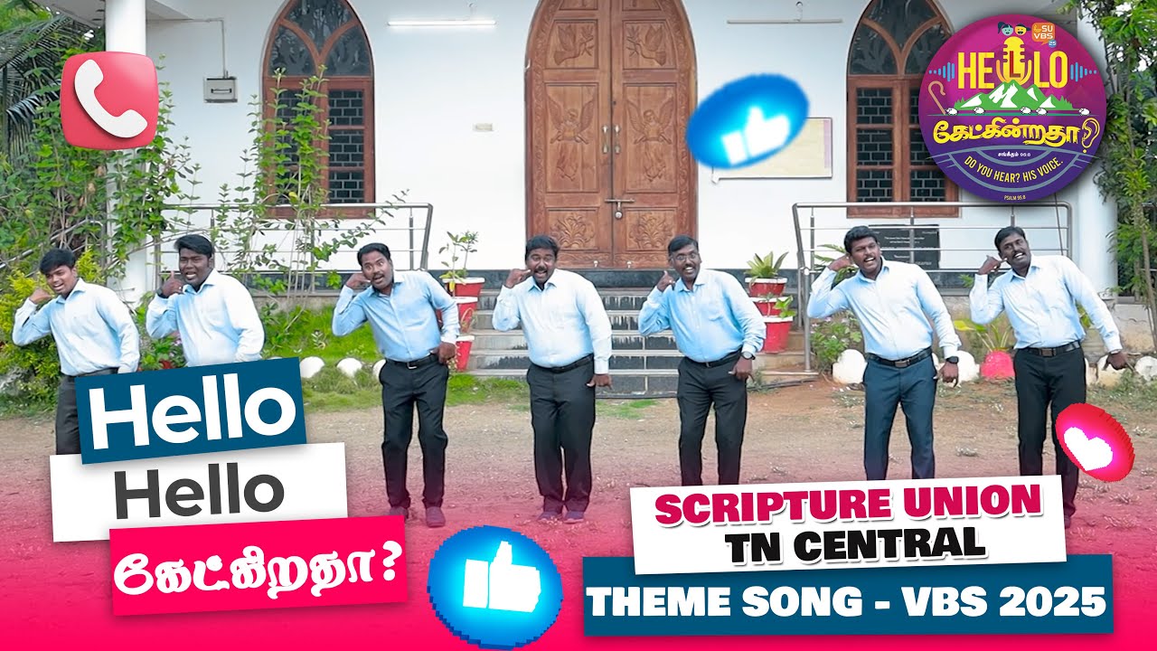 Hello Hello | VBS 2025 | Tamil Theme Song | HELLO! கேட்கிறதா? |  SU TamilNadu Central