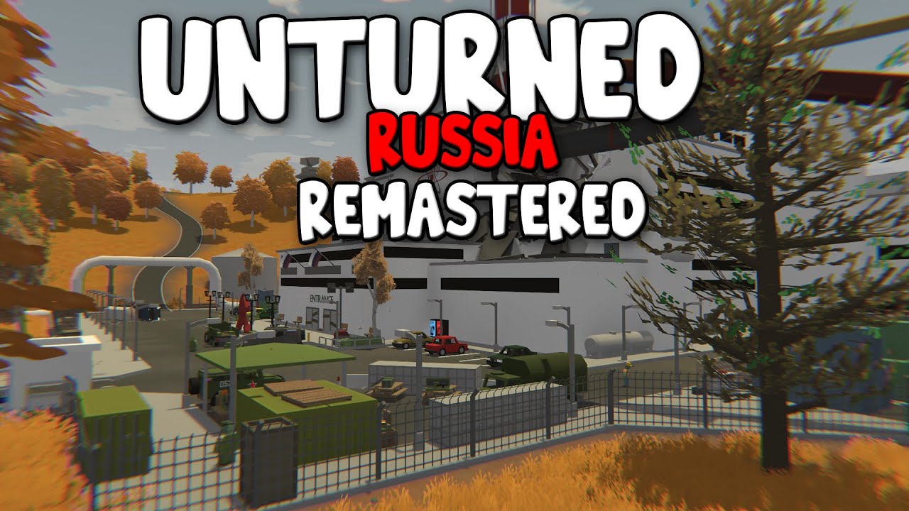 Unturned - Russia Remastered - это УДИВИТЕЛЬНО!