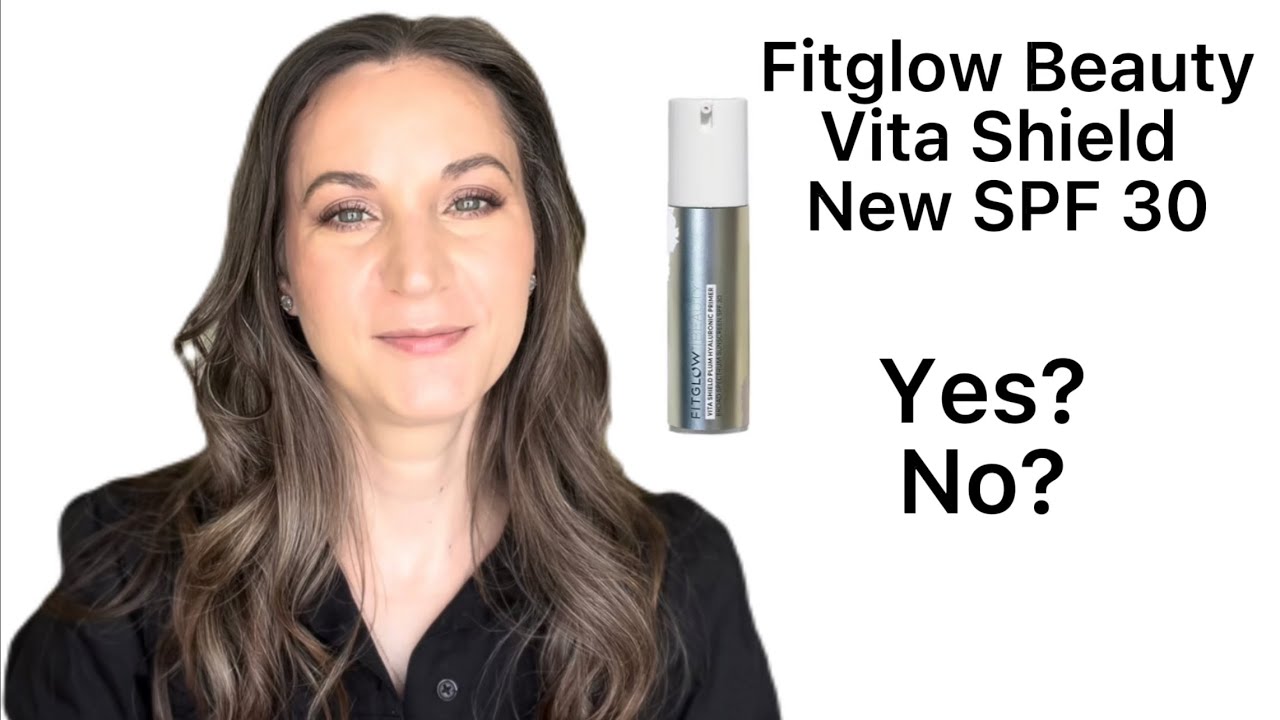 New Fitglow Beauty Vita Shield Primer SPF 30 - Liquid and Powder Foundation Over + 7 Hours Wear Test