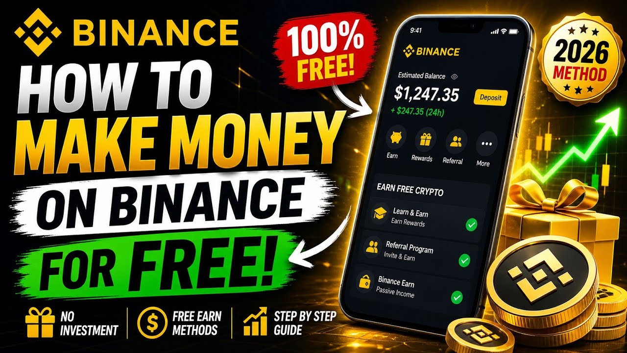 💰 How to Make Money on Binance for FREE (2026 Method) | Step by Step Guide