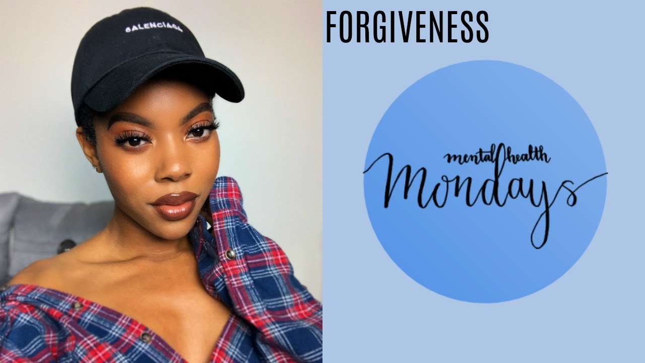 Mental Health Mondays: Forgiveness