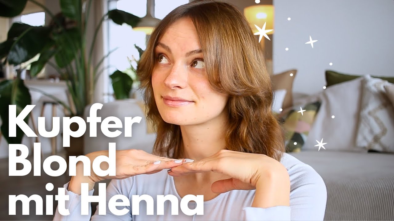 Ich färbe meine Haare Kupferblond! (Mit Henna von Logona)