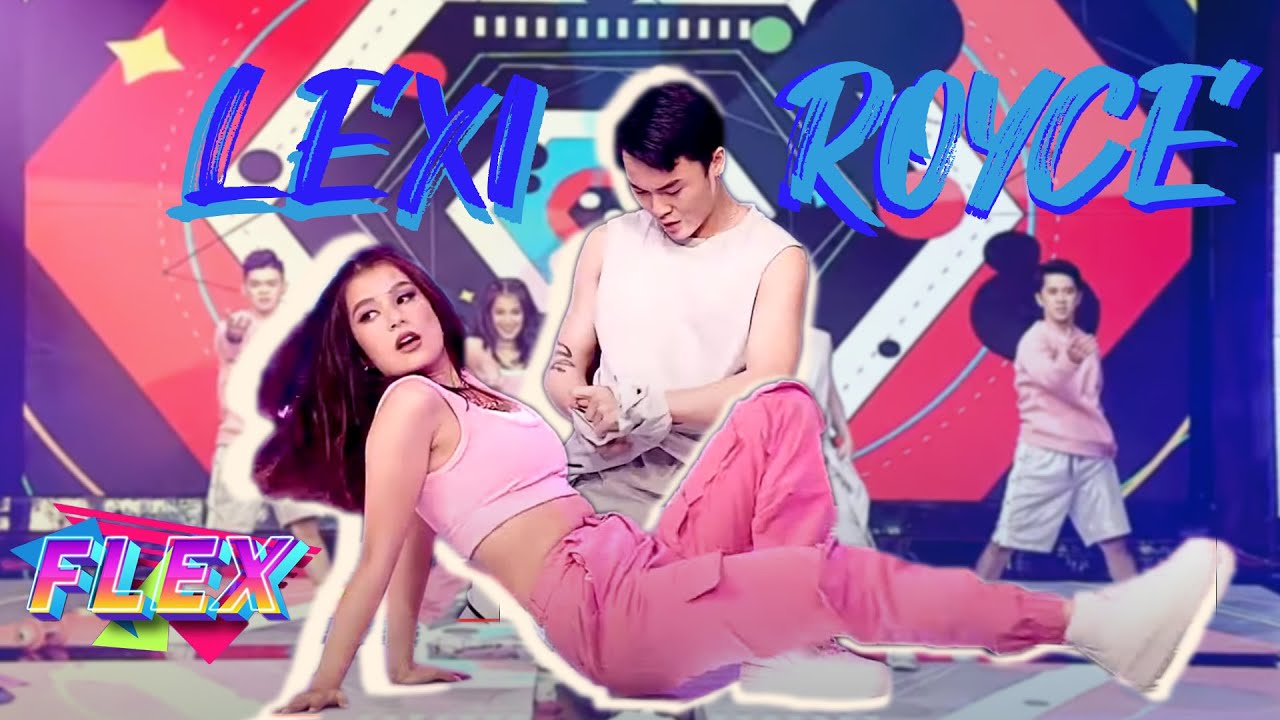 Move and groove with Lexi Gonzales and Royce Cristobal | FLEX