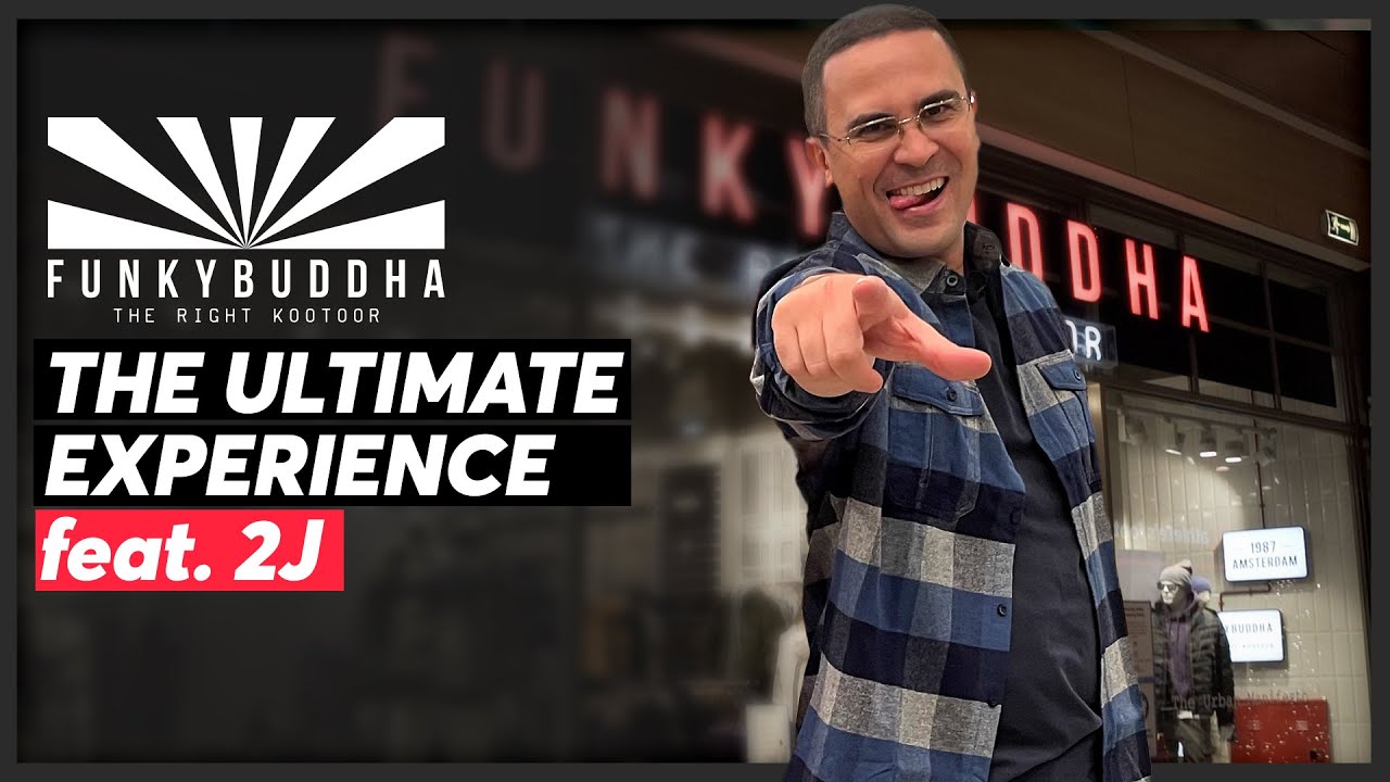 The Ultimate Experience ft 2J | Funky Buddha