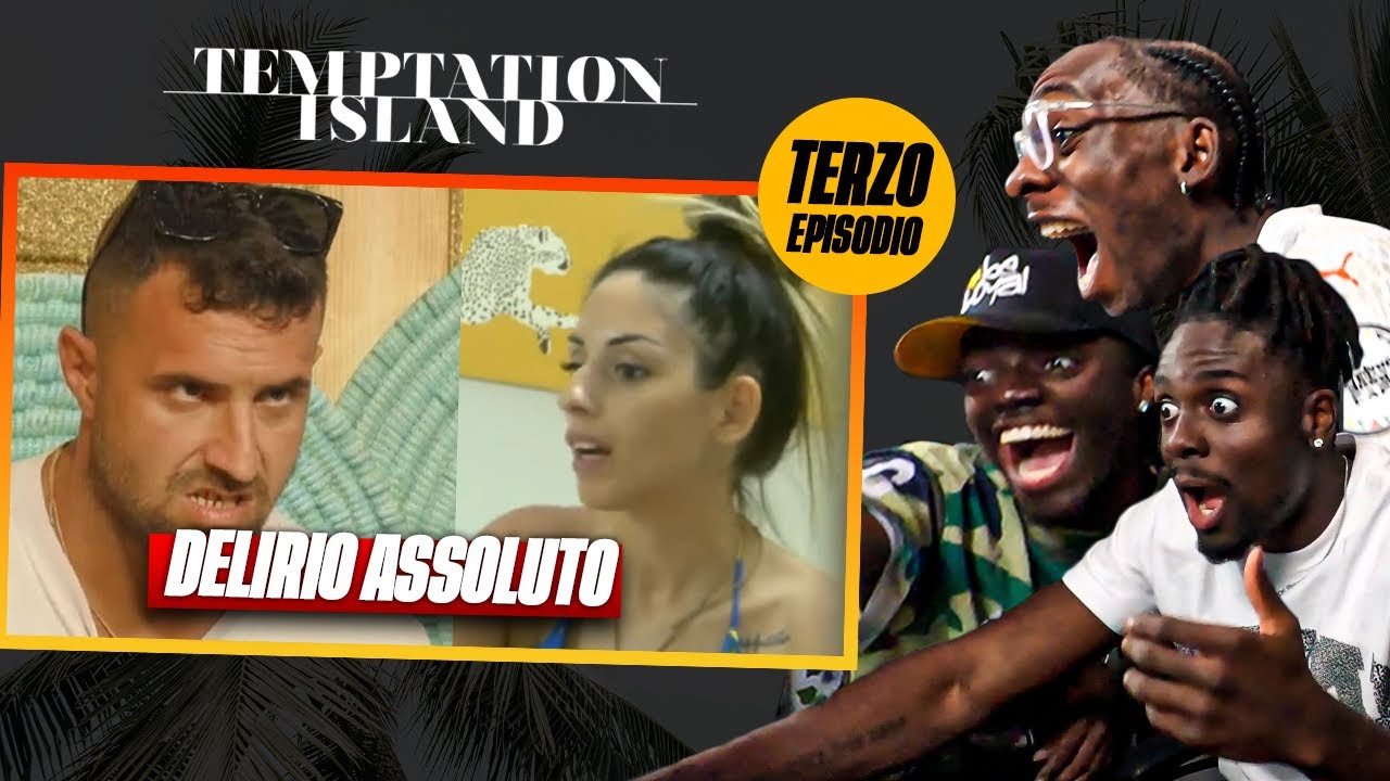 REACTION TEMPTATION ISLAND 2025 3^ PUNTATA: ANTONIO E' IMPAZZITO!!