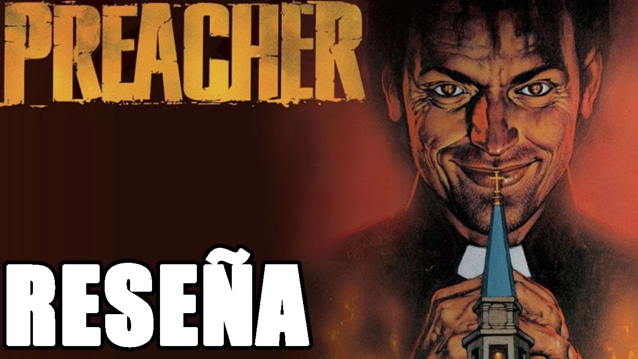 Opinión de Predicador / Reseña / Vertigo / Garth Ennis / Steve Dillon