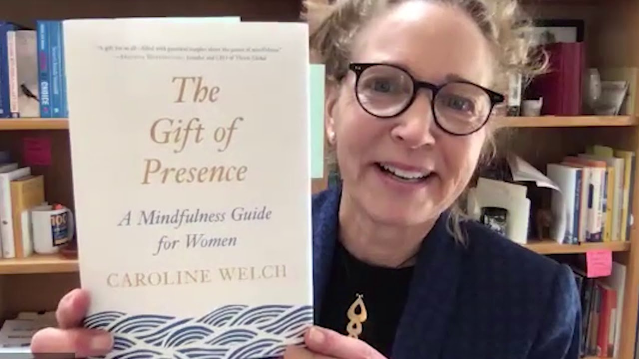 Getting Present with Caroline Welch