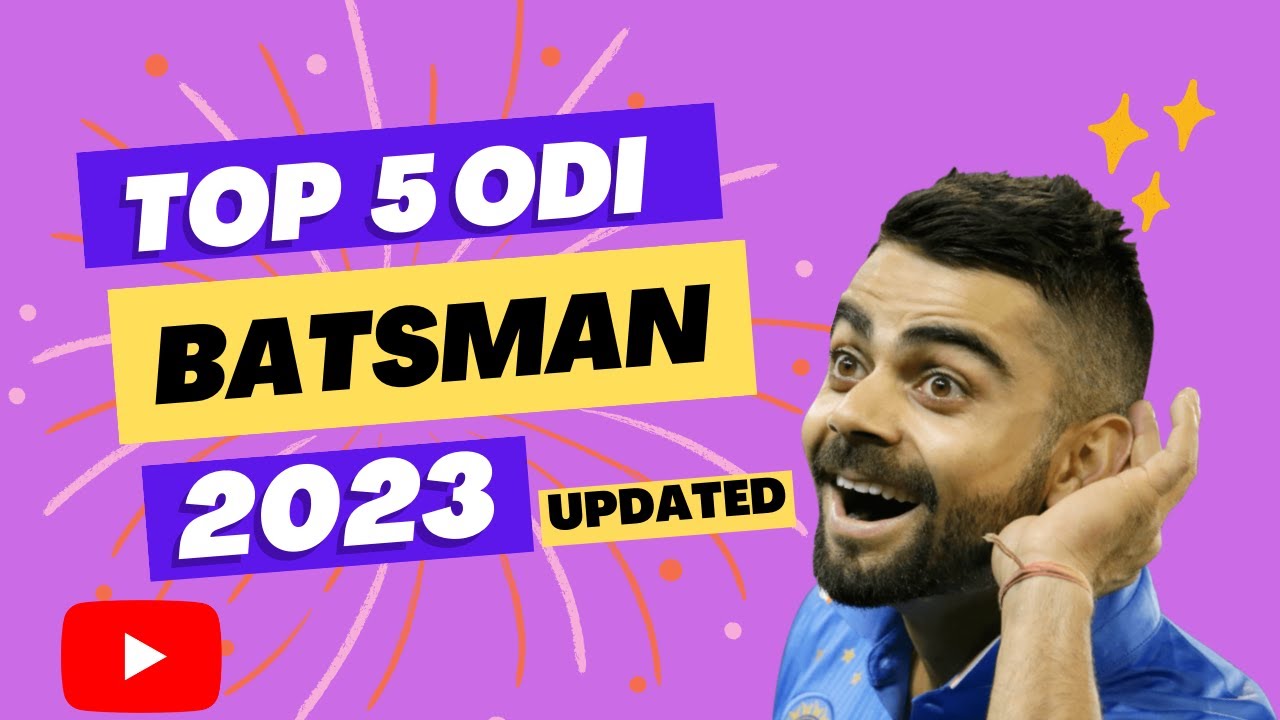 TOP 5 ODI BATSMAN 2023