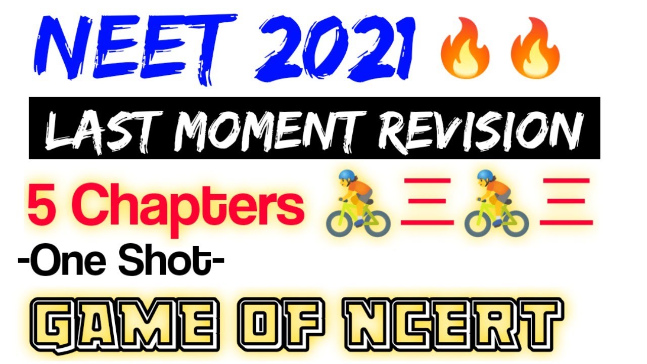 Neet 2021: Last Minute Revision🔥🔥| 5 Chapters In One Shot😎 | Biology
