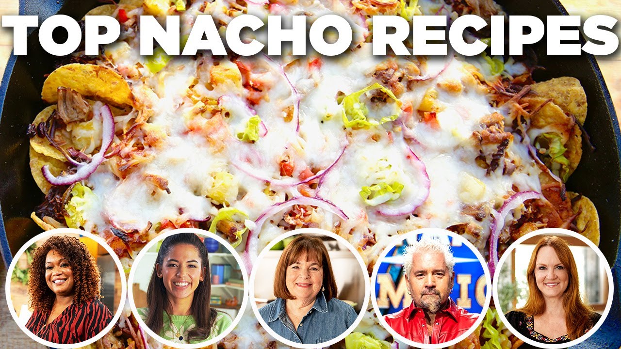 Food Network Chefs' Top Nacho Recipe Videos
