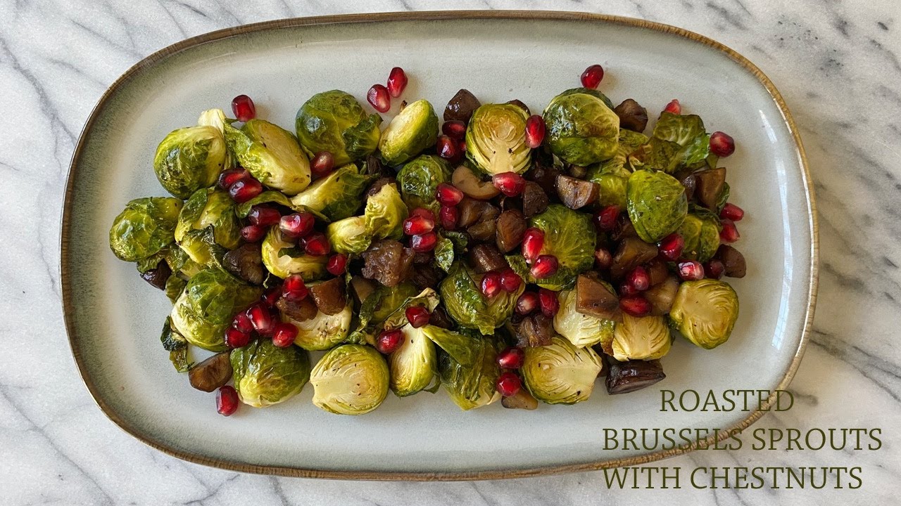 Crispy Roasted Brussels Sprouts with Chestnuts Recipe!