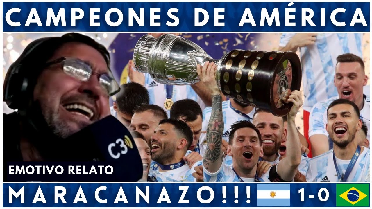 🎙⚽ ARGENTINA CAMPE&Oacute;N | MARACANAZO 🇦🇷 | COPA AM&Eacute;RICA 2021 | RELATO BOCHA HOURIET |