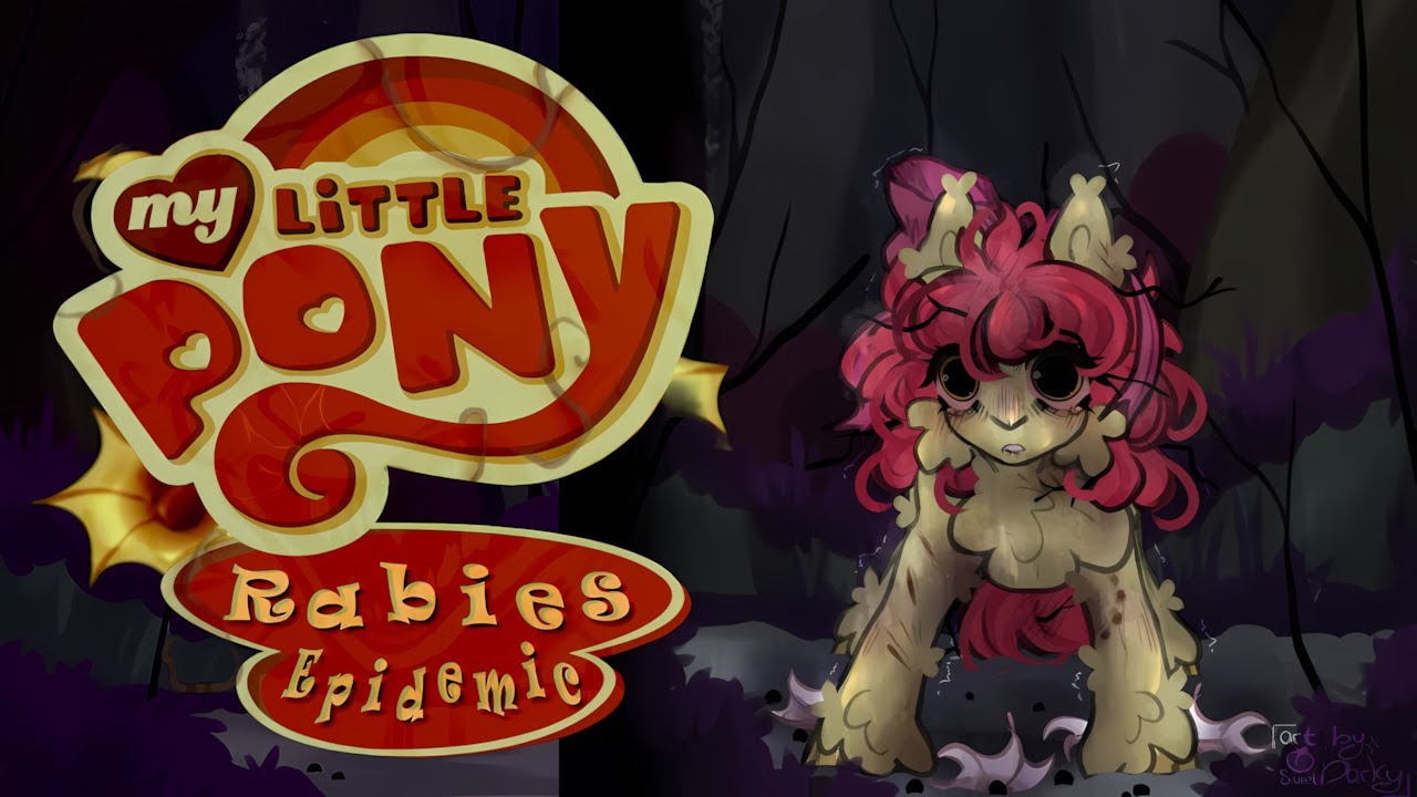 LA HISTORIA DE MLP : RABIES EPIDEMIC