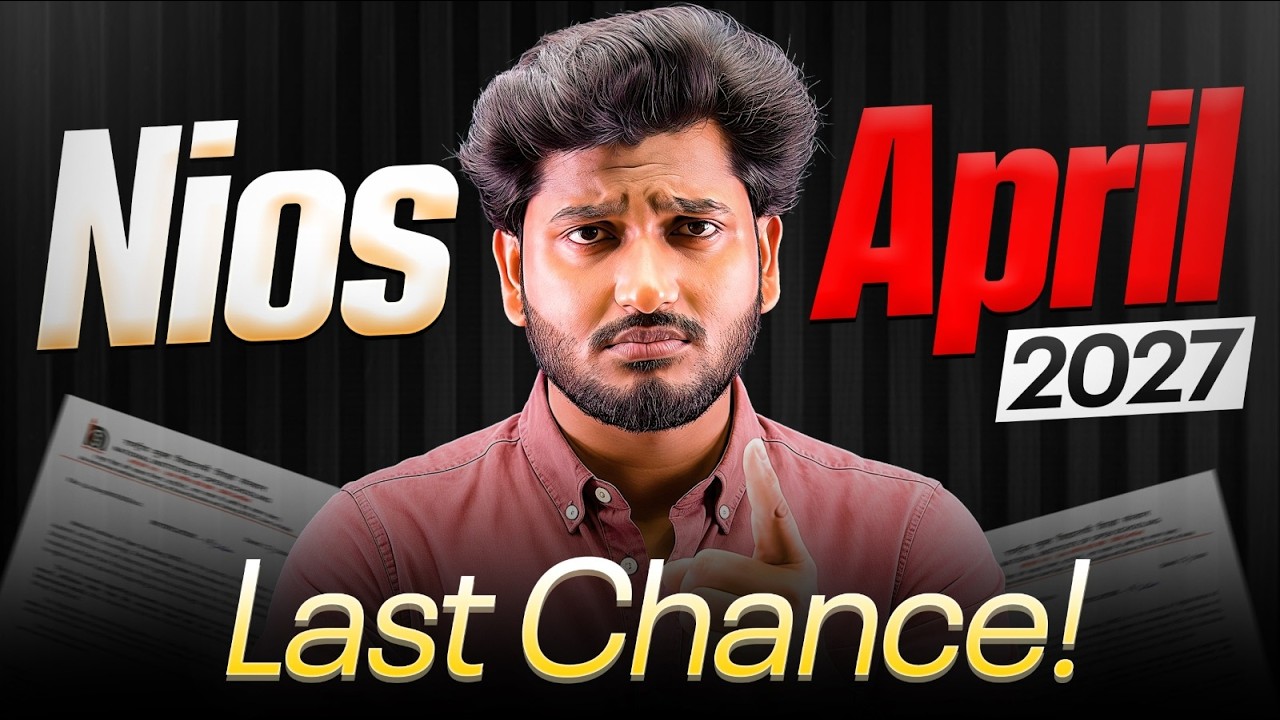LAST DAY! NIOS Admission 😱 April 2027, Total Fee, Full Process & Last Date