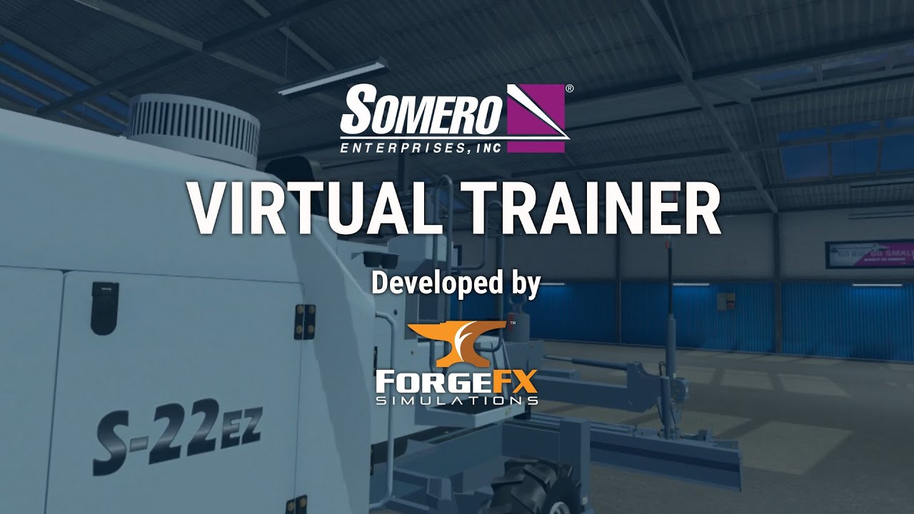 Somero Enterprises, Inc. Laser Screed® Virtual Training Simulator, powered by ForgeFX Simulations™