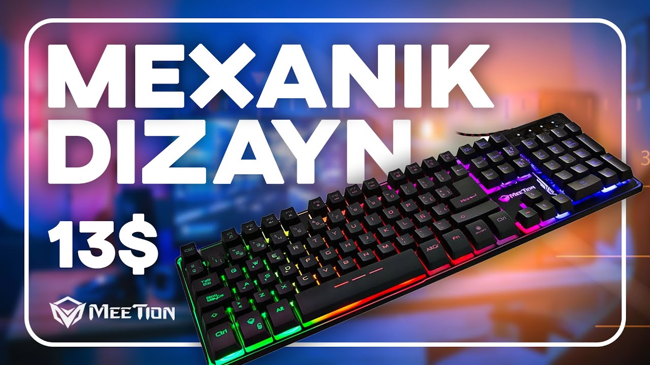13$ mexanik klaviatura dizayni va arzon narx meetion K9300 video obzor