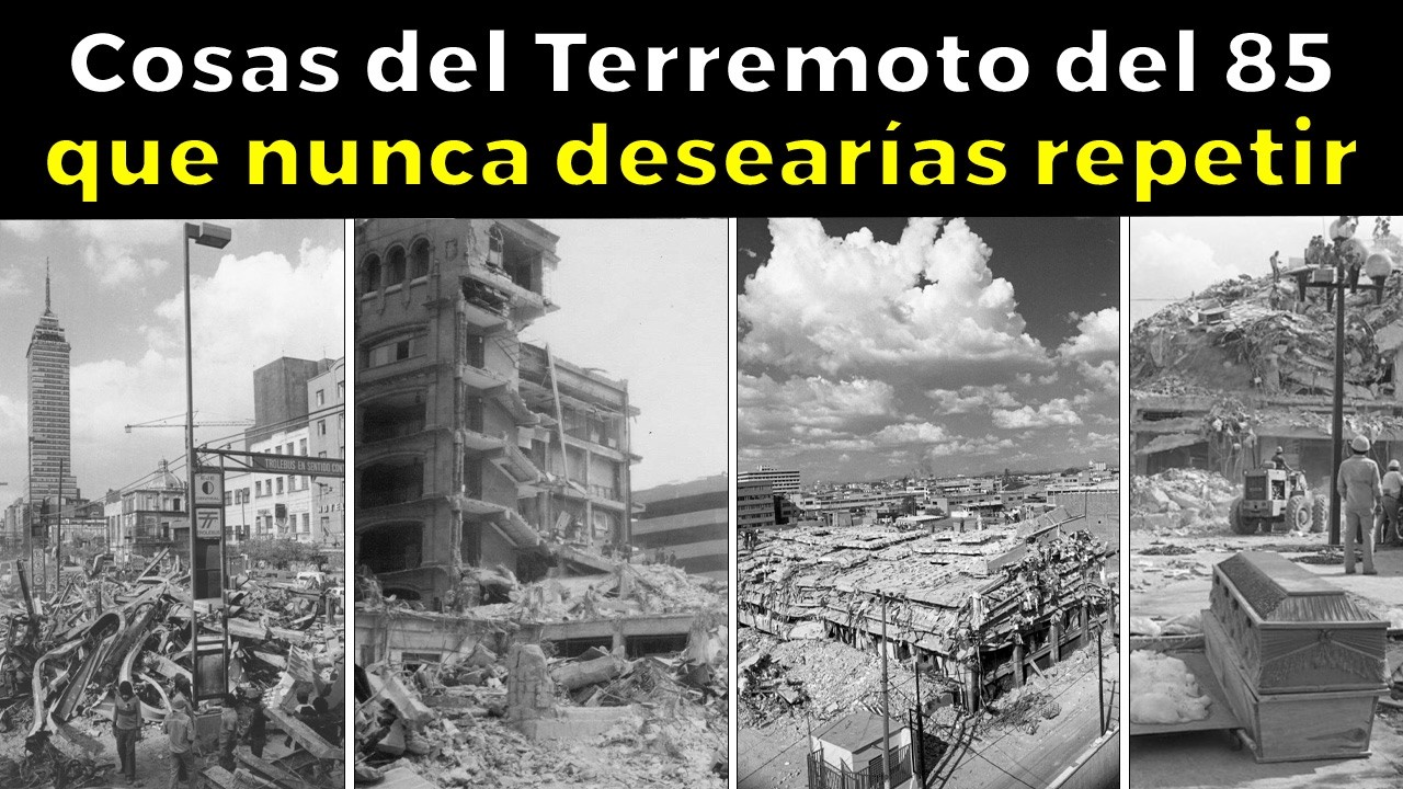 Lo m&aacute;s terror&iacute;fico del Terremoto de M&eacute;xico de 1985 que nunca desear&iacute;as repetir