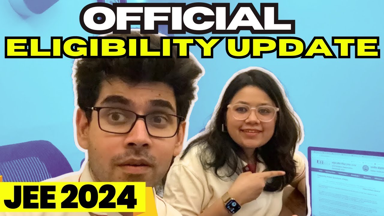 JEE 2024 - OFFICIAL Update - ELIGIBILITY Criteria for this Year - 🔥🚨#jeeadvanced2024