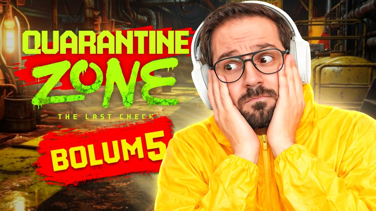 KONTROLÜ KAYBETMEK ÜZEREYİM! | QUARANTINE ZONE | BÖLÜM 5