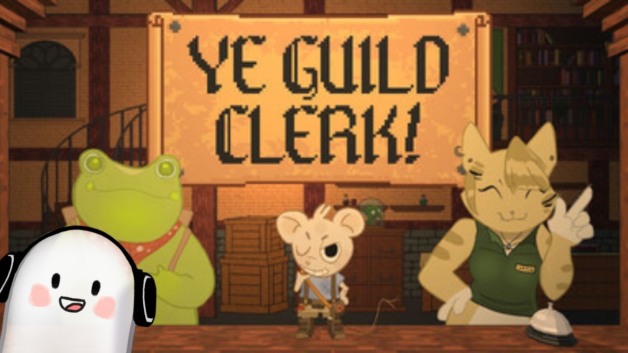 【Ye Guild Clerk!】 Pagi Pagi Mainn