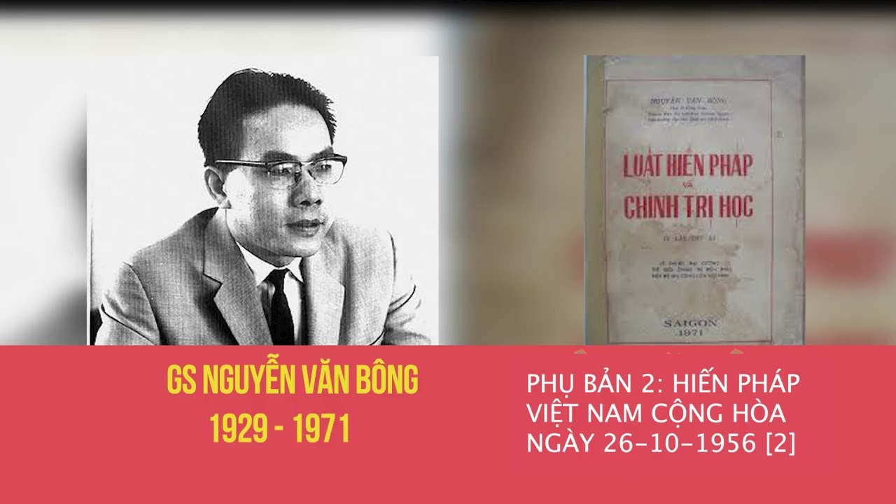 Sách nói KHAI PHÓNG | LUẬT HIẾN PHÁP VÀ CHÍNH TRỊ HỌC - GS Nguyễn Văn Bông - PHỤ LỤC 2 (2)