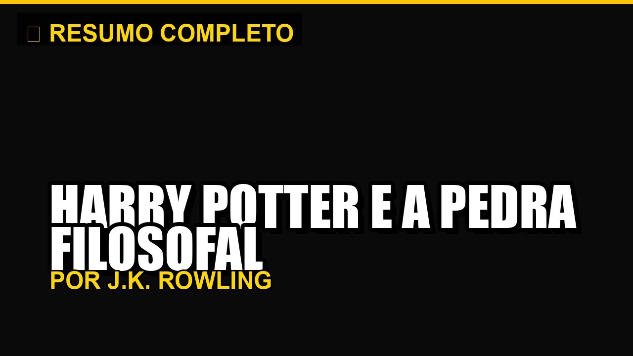 HARRY POTTER E A PEDRA FILOSOFAL - Resumo Completo em Minutos | J.K. Rowling