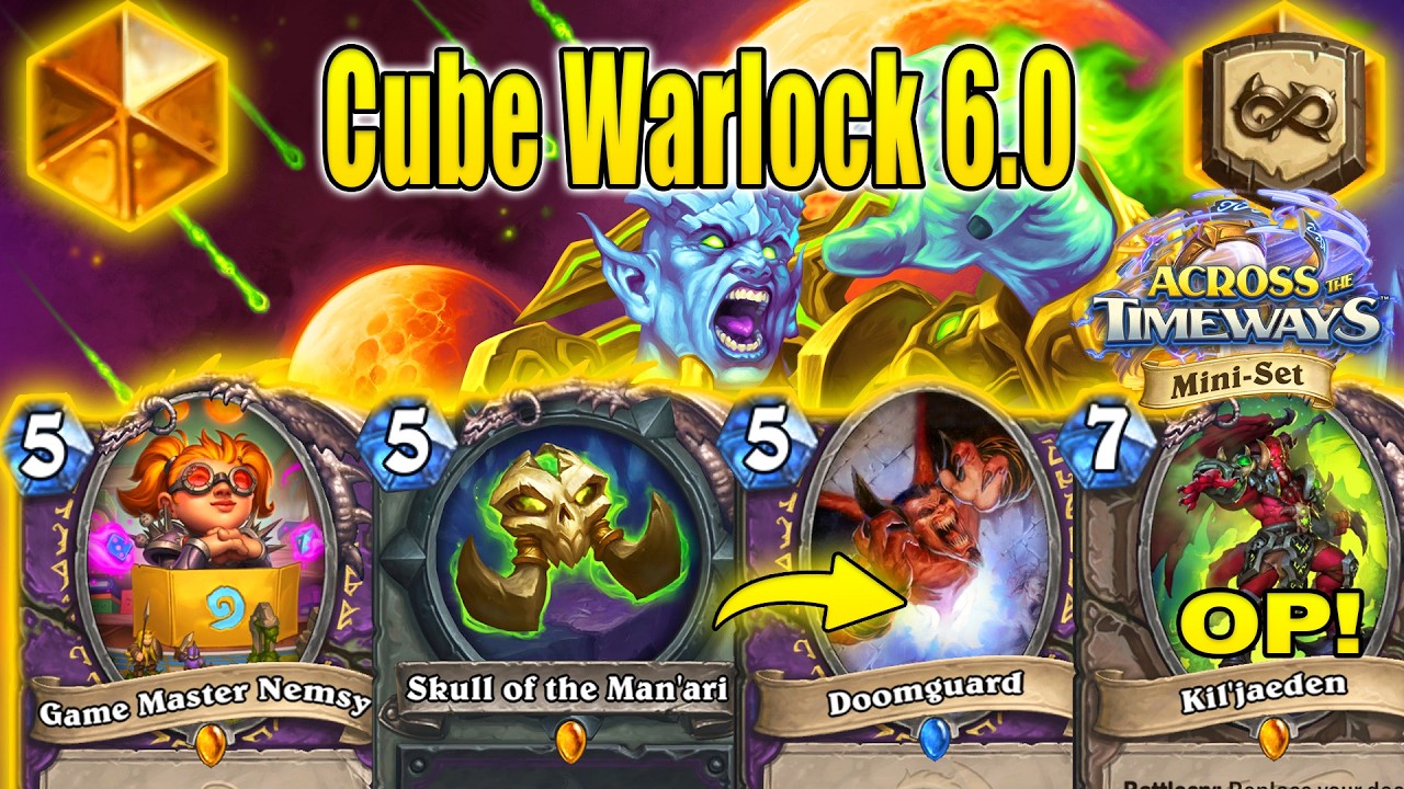 My Cube Lock Warlock 6.0 Deck Is Back in 2026 At Across the Timeways Min-Set | Hearthstone