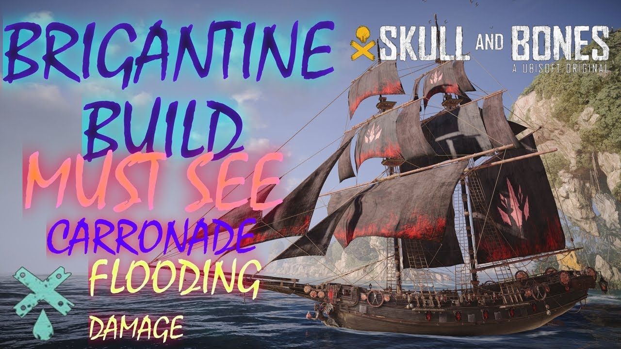 Skull and Bones Brigantine Carronade Flooding Build. #Skullandbones #gaming