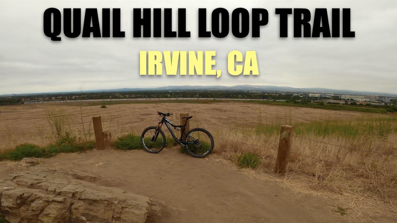 Quail Hill Loop Trail for MTB Beginners or Hikers | Irvine, CA | GoPro Hero 8 4K
