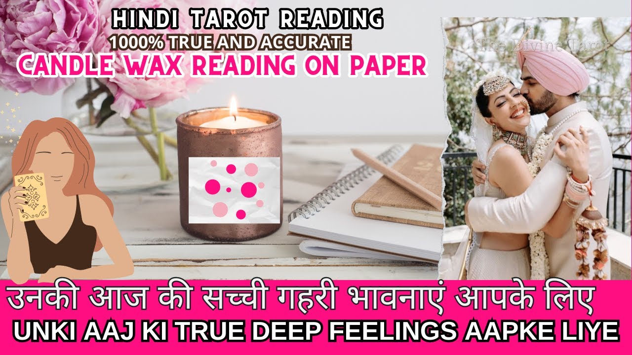 ❤️UNKI TRUE DEEP FEELINGS - CANDLE WAX ON PAPER READING| HIS CURRENT FEELINGS |  HINDI TAROT
