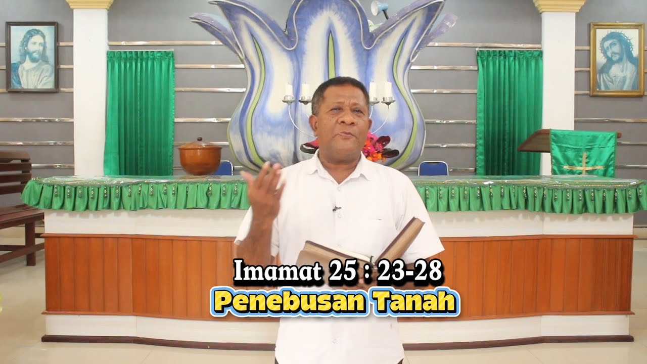 Khotbah Mingguan I  Imamat 25: 23-28-Penebusan Tanah