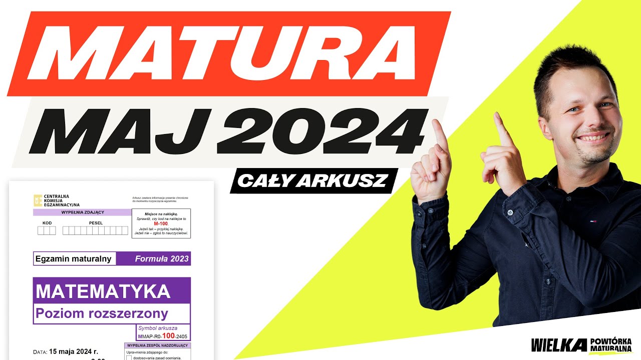 MATURA MATEMATYKA ROZSZERZONA &mdash; ARKUSZ MAJ 2024 | Wszystkie zadania krok po kroku