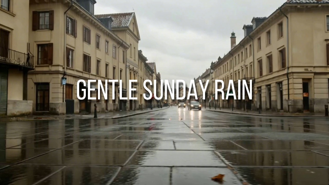 Gentle Sunday Rain 🌧️ Calm Lofi Beats for Focus, Relax & Peaceful Vibes